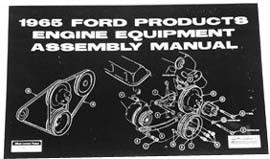  1964-1967, 1969 MUSTANG ENGINE EQUIPMENT ASSEMBLY MANUAL